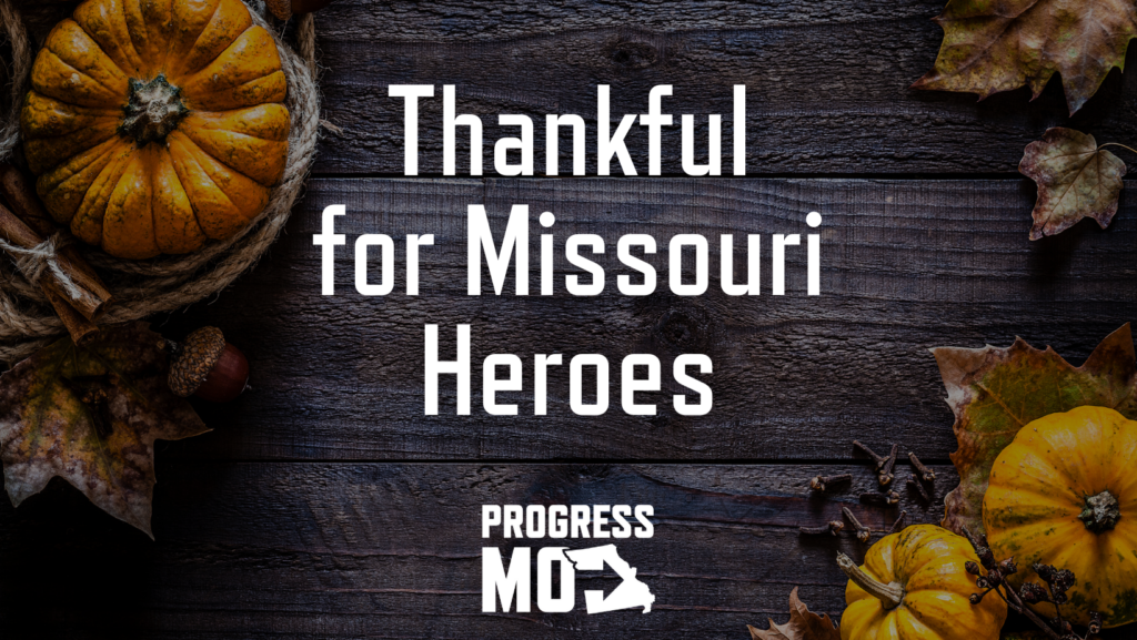 Thankful for Missouri Heroes